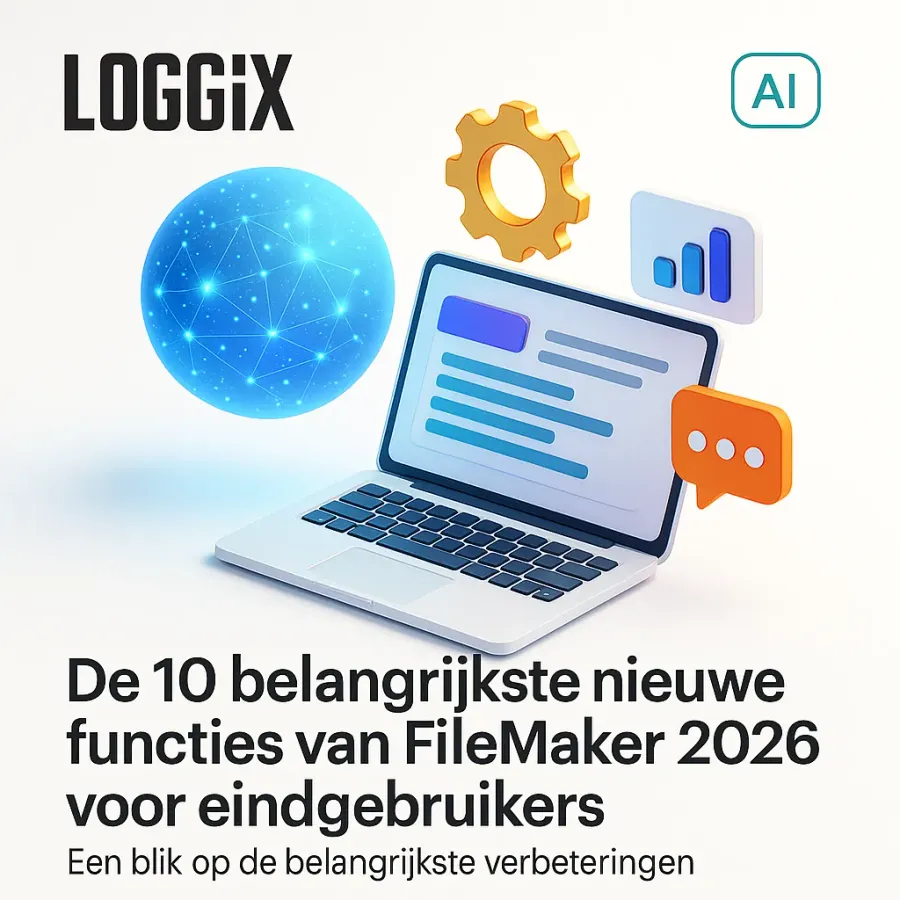 De 10 belangrijkste nieuwe functies van FileMaker 2026 voor eindgebruikers