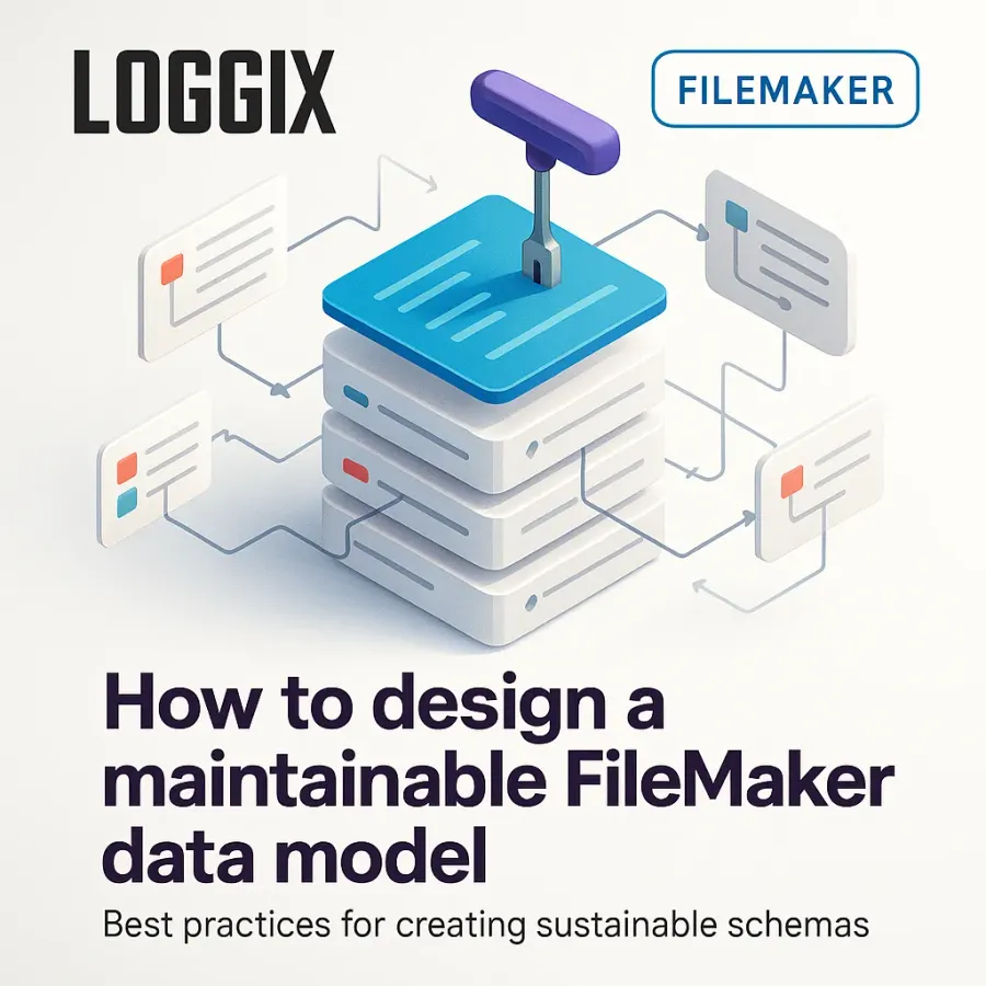 How to design a maintainable FileMaker data model