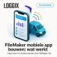 FileMaker mobiele app bouwen: wat werkt