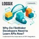 Why Do FileMaker Developers Need to Learn APIs Now?